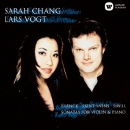 Franck, Saint-saens, Ravel: Violin Sonata: Sarah Chang(Vn)Vogt(P)
