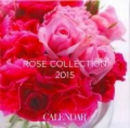 Rose Collection 2015 Calendar �Ǌ|�^�C�v 2015�N �J�����_�[