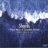 Shards-piano Works: Robert Auler