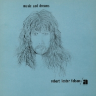 Robert Lester Folsom/Music And Dreams