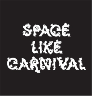SPACE LIKE CARNIVAL/Space Like Carnival (Ltd)