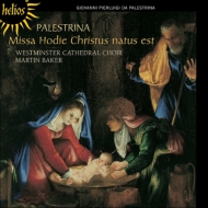 ѥ쥹ȥ꡼ʡc.1525-1594/Missa Hodie Christus Natus Est M. baker / Westminster Cathedral Cho