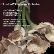 Symphonies Nos.6, 14 : V.Jurowski / London Philharmonic, Monogarova, Leiferkus