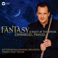 Flute Classical/Fantasy-a Night At The Opera： Pahud(Fl) Nezet-seguin / Rotterdam Po