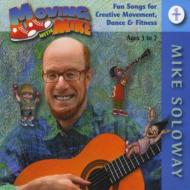 Moving With Mike: Early Childhood Music For 1