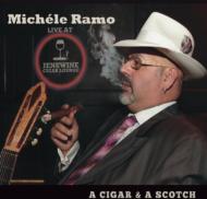 Michele Ramo World Jazz Orchestra/Cigar ＆ A Scotch (Live At Jenuwine)