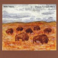 Mike Fekete/Dakota Territory Blues