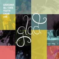 Louisiana All-state Youth Choir/Glad： Live