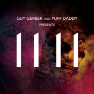Guy Gerber / Puff Daddy/11 11