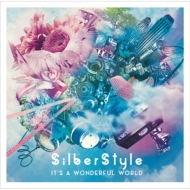 SilberStyle/It's A Wonderful World