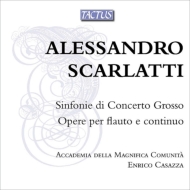 スカルラッティ、アレッサンドロ（1660-1725）/Sinfonie Di Concerto Grosso： Casazza / Accademia Della Magnifica Comunita