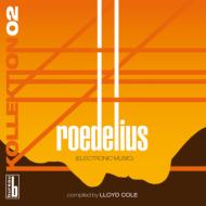 Kollektion 02: Roedelius Compiled By Lloyd Cole