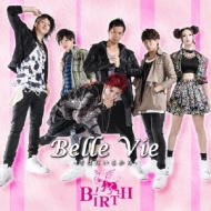 BIRTH/Belle Vie -Фˤ뤫- (A)