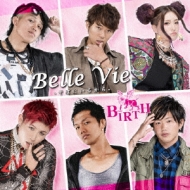 BIRTH/Belle Vie -Фˤ뤫- (C)