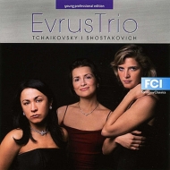 Tchaikovsky Piano Trio, Shostakovich Piano Trio No.1 : Evrus Trio