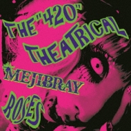 The `420`Theatrical Roses