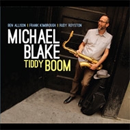 Michael Blake/Tiddy Boom