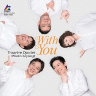With You: gF[ENebg Trouvere Q ގq(P)
