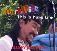 Randy Granger/Pura Vida This Is Pure Life