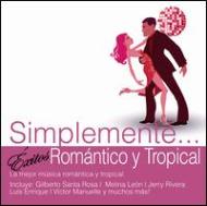 Various/Simplemente Exitos： Romantico Y Tropical