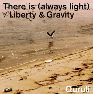 There is (always light)/ Liberty & Gravity (7inchアナログ)[HMV record shop渋谷のみ10月11日先行発売]