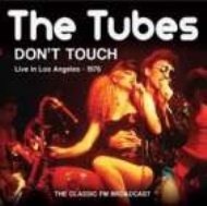 Tubes/Don't Touch