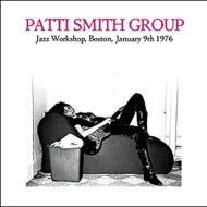 Patti Smith/Jazz Workshop Boston January 9th 1976