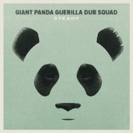 Giant Panda Guerilla Dub Squad/Steady