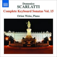 スカルラッティ、ドメニコ（1685-1757）/Complete Keyboard Sonatas Vol.15： Orion Weiss(P)