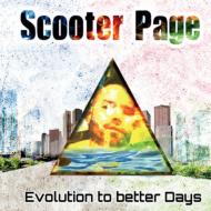 Scooter Page/Evolution To Better Days