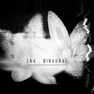 Ena (Techno)/Binaural