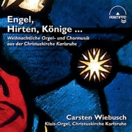 Christmas Organ & Choral Music -Christuskirche Karlsruhe : Wiebusch(Org)Karlsruhe Church of Christ Choir, etc