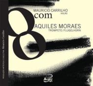 Mauricio Carrilho/8com Aquiles Moraes