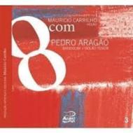 Mauricio Carrilho/8com Pedro Aragao