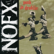 NOFX/Punk In Drublic (20th Anniversary Reissue)(Ltd)