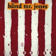 Blind Mr Jones/Tatooine 20th Anniversary Edition