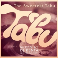 DJ KENTA/Sweetest Tabu