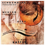 Schoenberg, Webern, Berg: Orch.works: Rattle / City Of Birmingham So