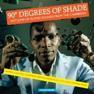 Soul Jazz Records Presents 90 Degrees Of Shade Hot Jump Islands: From The Carribean