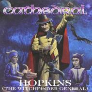 Cathedral/Hopkins (Witchfinder General)