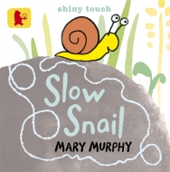 Mary Murphy/Slow Snail(洋書)