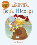 The Adventures Of Abney & Teal: Bop's Hiccups(m)