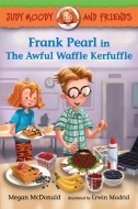 Frank Pearl In The Awful Waffle Kerfuffle: Judy Moody & Friends(�m��)