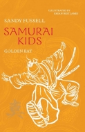 Samurai Kids Book 6: Golden Bat(�m��)