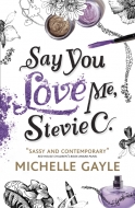 Say You Love Me, Stevie C(�m��)