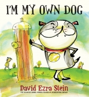 David Ezra Stein/I'm My Own Dog(洋書)