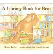 Bonny Becker/A Library Book For Bear(ν)