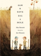 Mac Barnett/Sam And Dave Dig A Hole(洋書)