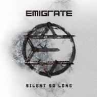 Emigrate/Silent So Long