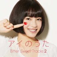 AĈ Bitter Sweet Tracks 2  mixed by Q;indivi+